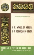 Padre Manuel da Nóbrega e a formação do Brasil (O)