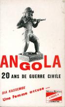 Angola - 20 Ans de Guerre Civile. Une Femme accuse...