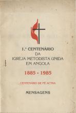 1º Centenário da Igreja Metodista Unida em Angola