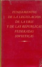 Fundamentos de la Legislacion de la URSS…