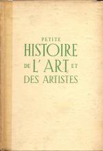 Petite Histore de l'Art et des Artistes. Le Peinture et les Peintres