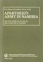 Apartheid's Army in Namibia