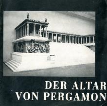 Der Altar von Pergamon. L'autel de Pergame