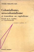 Colonialisme, Néo-Colonialisme et Transition Au Capitalisme