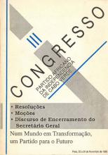 Resoluções; Moções; Discurso de Encerramento do Sec. Geral. III Congresso do PAICV
