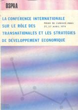 Conférence Internationale sur le Rôle des Transnationales et les Strategies de Développement Économique (La)