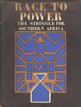 Race to Power. The Struggle for Southern Africa