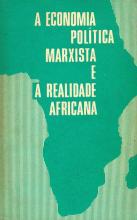 Economia Política Marxista e a Realidade Africana (A)