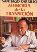 Memoria de la Transición. La Vida Política Española y el PCE