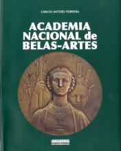 Academia Nacional de Belas-Artes. 1932-2007