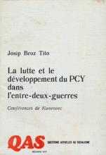Lutte et le développement du PCY dans l'entre-deux-guerres (La)