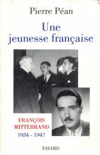 Une Jeunesse Française. François Mitterrand, 1934-1947