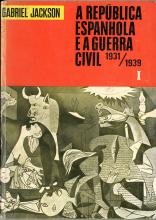 República Espanhola e a Guerra Civil - I (A). 1931-1939