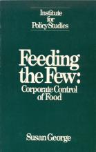 Feeding the Few: Corporate Control of Food