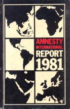 Amnesty International Report 1981. 1 May 1980 to 30 April 1981