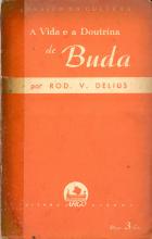Vida e a Doutrina de Buda (A)