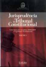 Jurisprudência do Tribunal Constitucional - Volume I