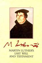 Martin Luther's Last Will and Testament