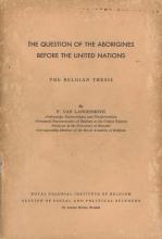 Question of the Aborigines before the United Nations (The)
