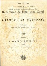 Comércio Externo (1964) - Volume I. Comércio por Mercadorias e Países