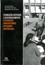 Formação Superior e Desenvolvimento. Estudantes Universitários Africanos em Portugal