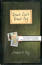 Don'Cry. Don't Quit