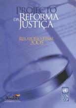 Relatório Final 2005. Projecto da Reforma da Justiça