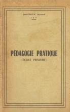 Pédagogie Pratique. (Ecole Primaire)