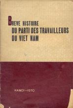 Breve Histoire du Parti des Travailleurs du Viet Nam
