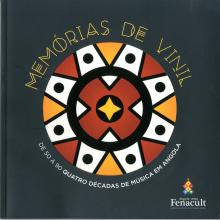 Memórias de Vinil. Desde 50 a 90 - Quatro Décadas de Música em Angola