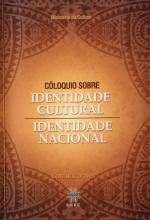 Colóquio sobre Identidade Cultural, Identidade Nacional