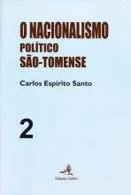 Nacionalismo Político São-Tomense (O). Volume 2