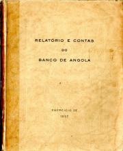 Relatório e Contas do Banco de Angola. Exercício de 1957