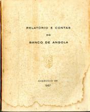 Relatório e Contas do Banco de Angola. Exercício de 1967