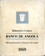 Relatório e Contas do Banco de Angola. Exercício de 1969