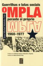 Guerrilhas e Lutas Sociais - O MPLA perante si próprio (1960-1977)