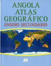 Angola Atlas Geográfico. Ensino Secundário
