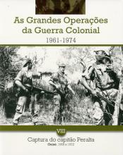 As grandes operações da Guerra Colonial (1961-1974) VIII