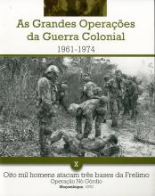 As grandes operações da Guerra Colonial (1961-1974) X