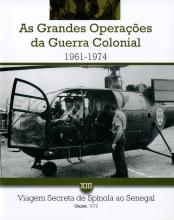 As grandes operações da Guerra Colonial (1961-1974) XIII