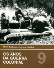 Os anos da Guerra Colonial. Volume 9
