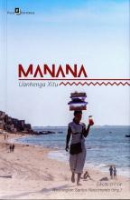 Manana. Uanhenga Xitu. (Edição Crítica)