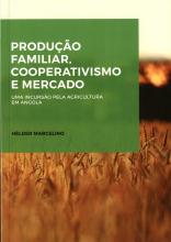 Produção Familiar, Cooperativismo e Mercado