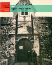 Os anos de Salazar - O que se ocultava e o que se contava durante o Estado Novo (17). 1960 - Fuga do Forte de Peniche