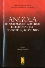 Angola: os sistemas de governo e eleitoral na constituição de 2010