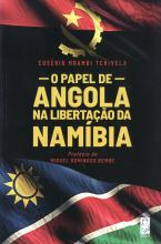 Papel de Angola na libertação da Namíbia (O)