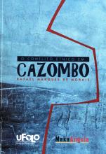 Conflito étnico em Cazombo (O)