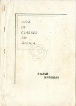 «Luta de classes em África, de Kwame Nkrumah»
