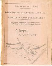 1 livret d'écriture, de Bernard Biangoud. Manual para o alfabetizando, da UNESCO