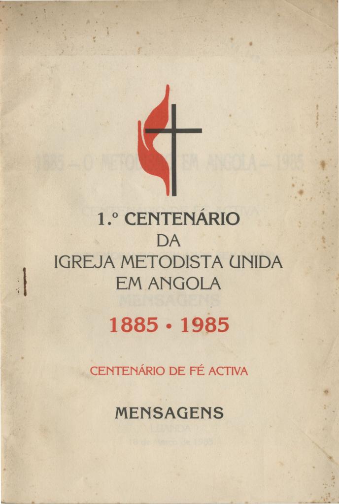 1º Centenário da Igreja Metodista Unida em Angola